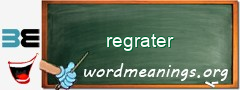 WordMeaning blackboard for regrater